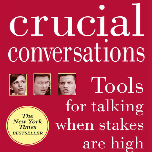 关键对话:如何高效能沟通(精华书摘和阅读指导
